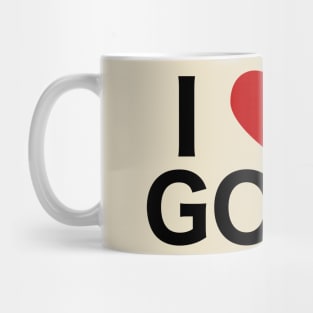 I Love God Mug